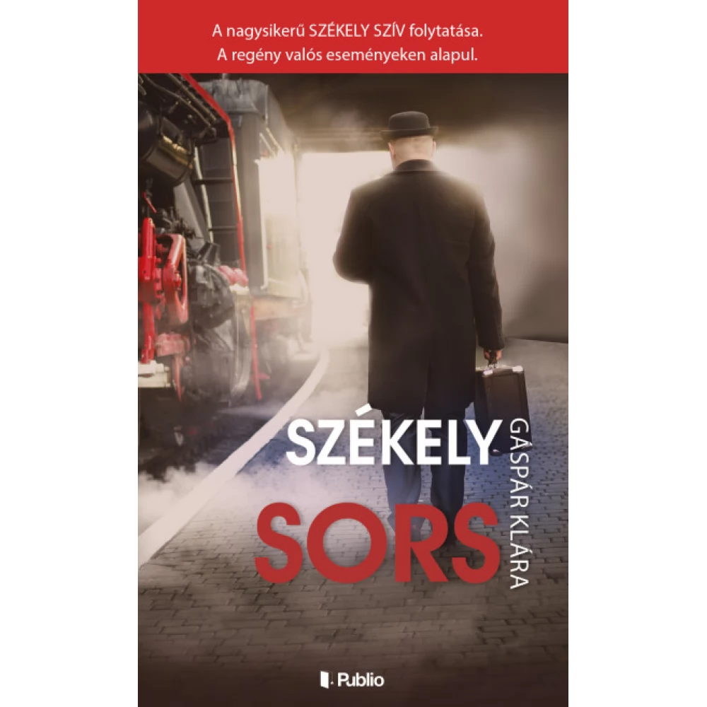 Gáspár Klára - Székely sors
