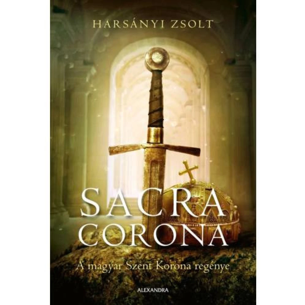 Harsányi Zsolt - Sacra Corona