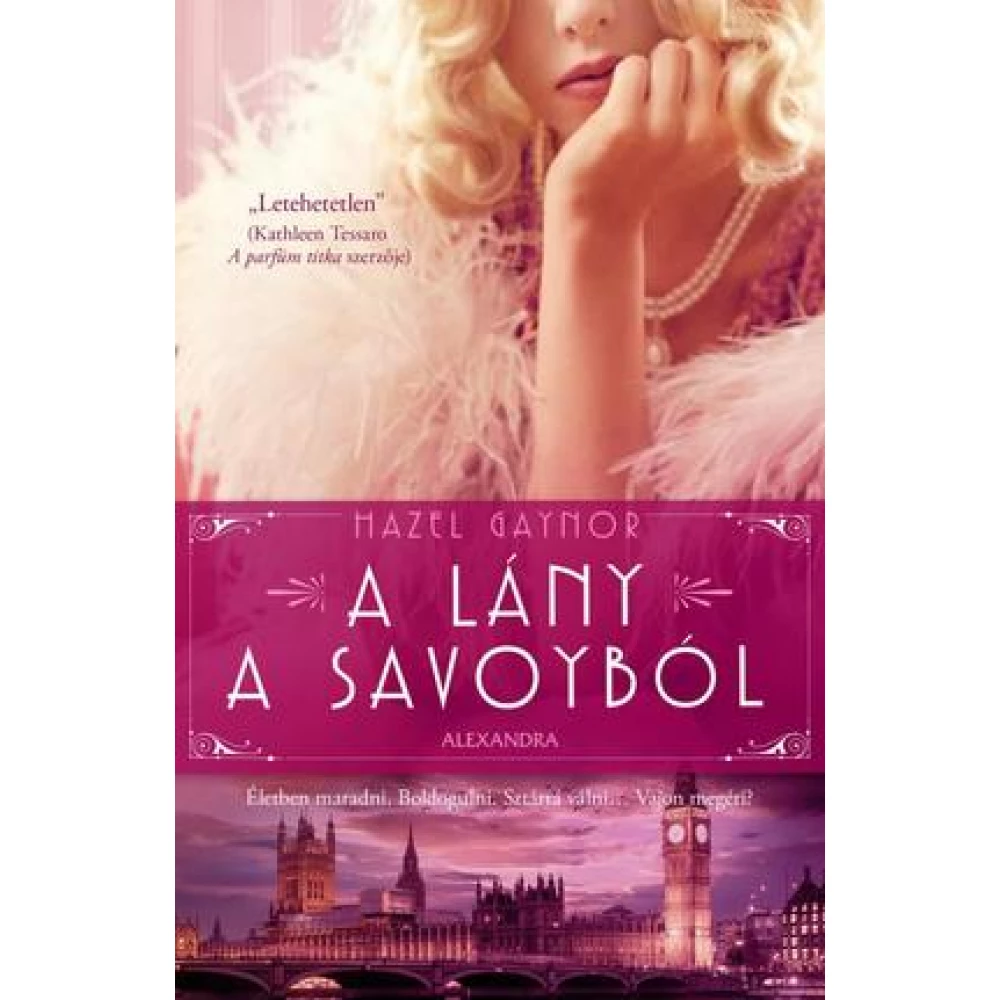 Hazel Gaynor - A lány a Savoyból