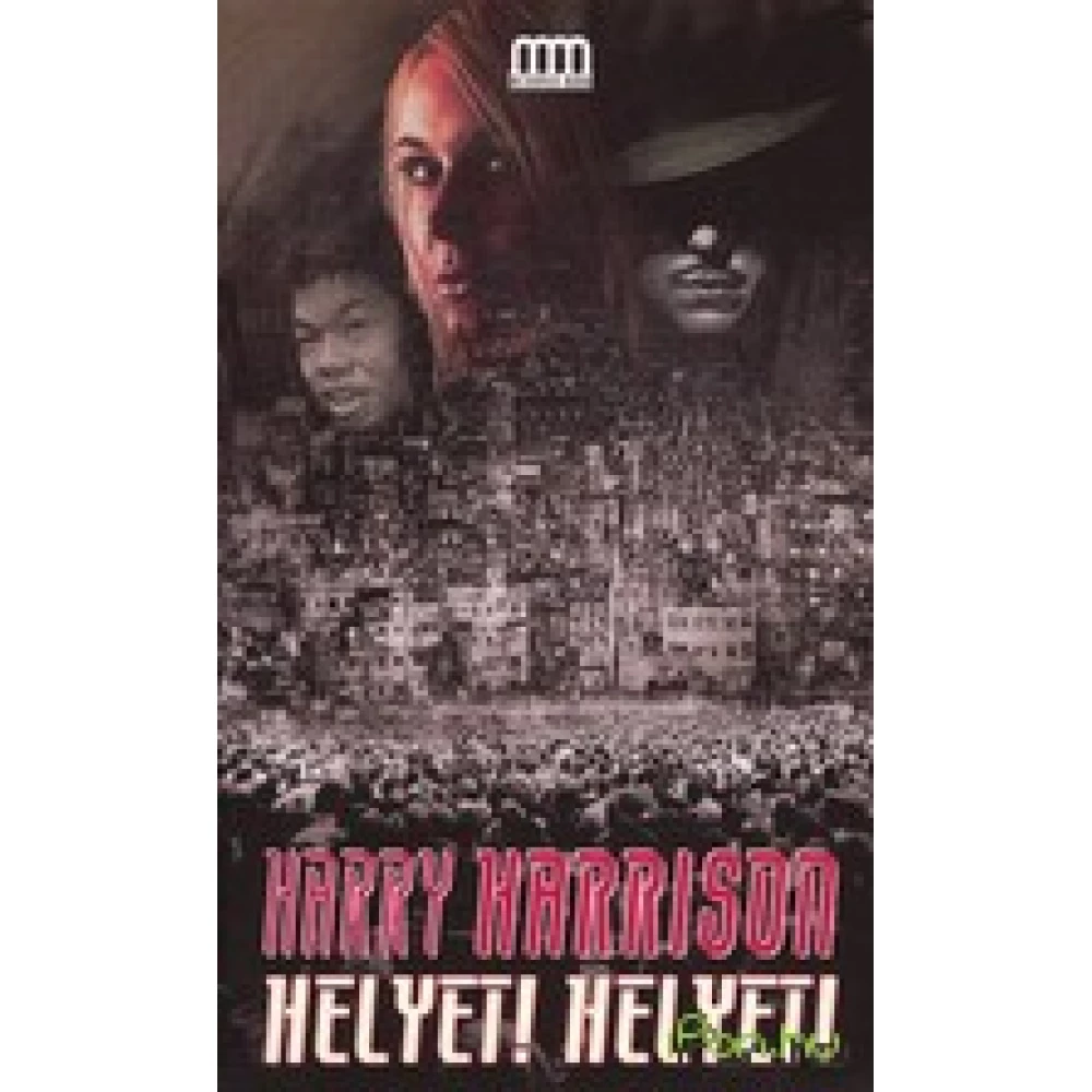 Helyet! Helyet!