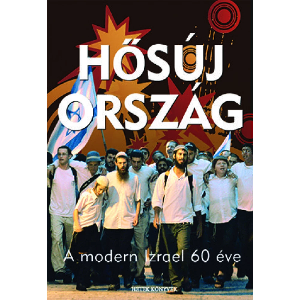 Hetek antológia - Hős új ország