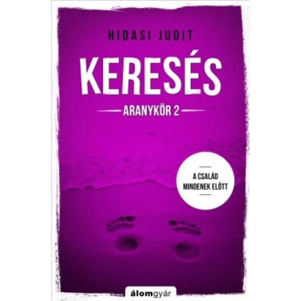 Hidasi Judit - Keresés - Aranykör 2.