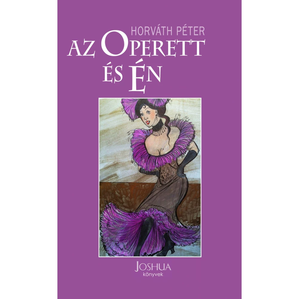 Horváth Péter - Az operett és én
