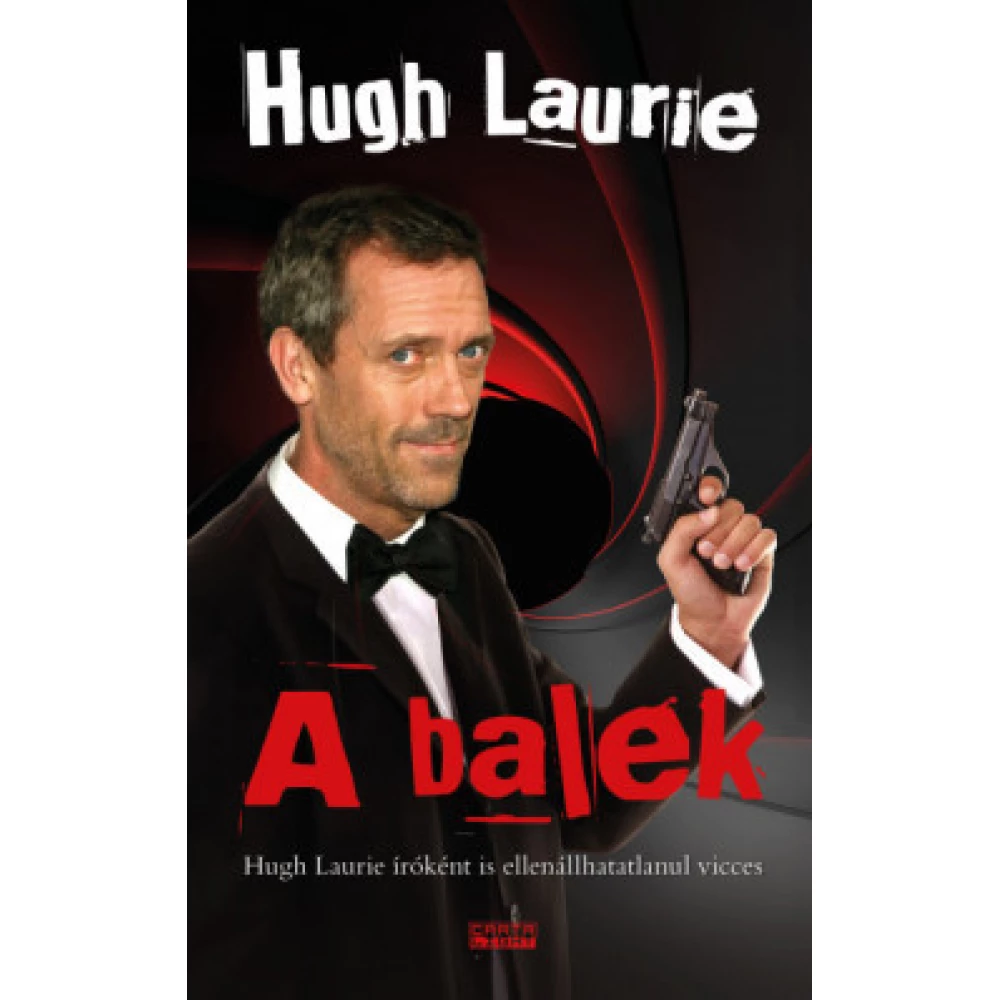 Hugh Laurie - A balek