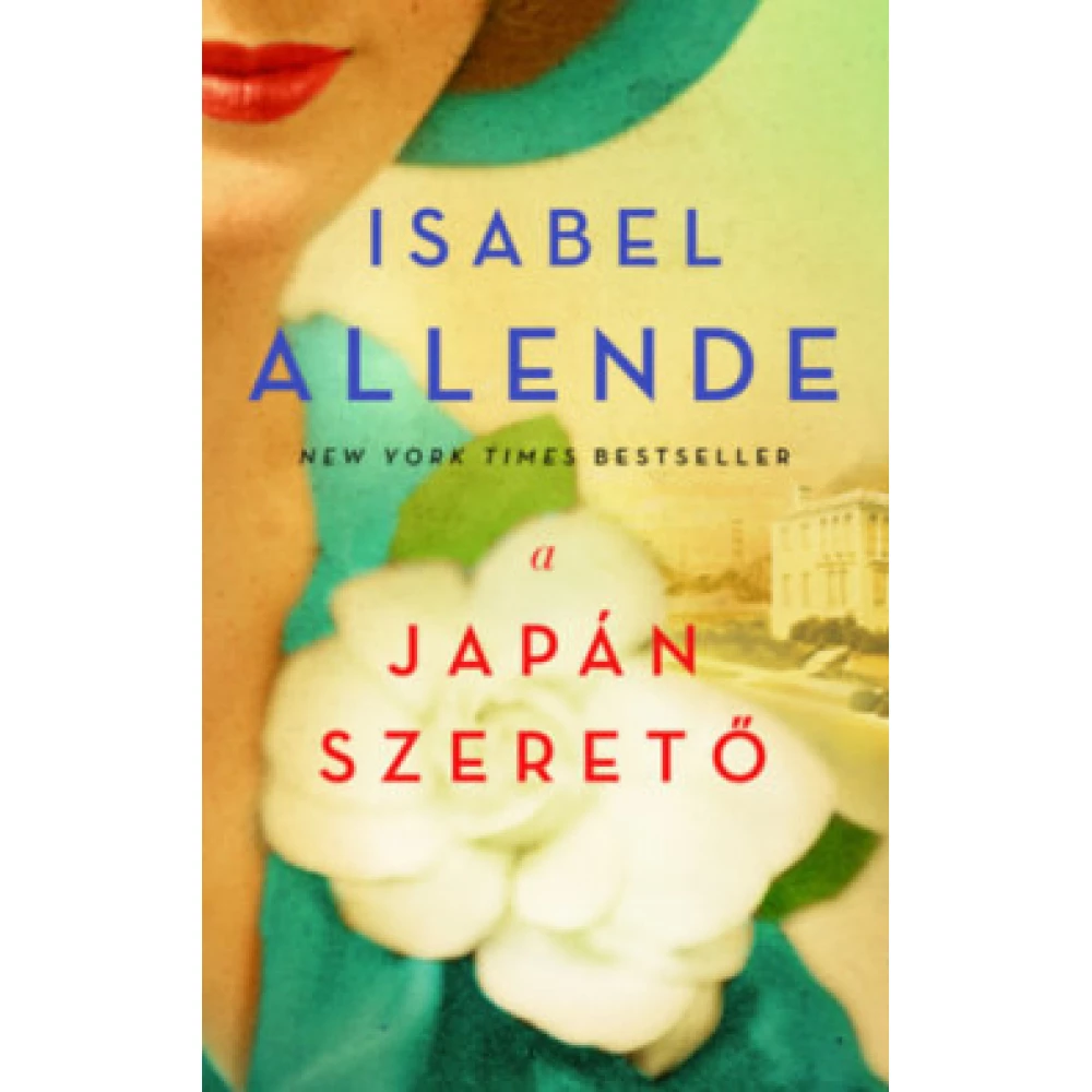 Isabel Allende - A japán szerető