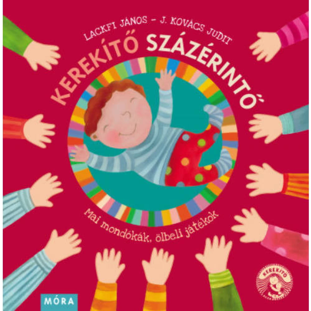 J. Kovács Judit - Kerekítő Százéríntő