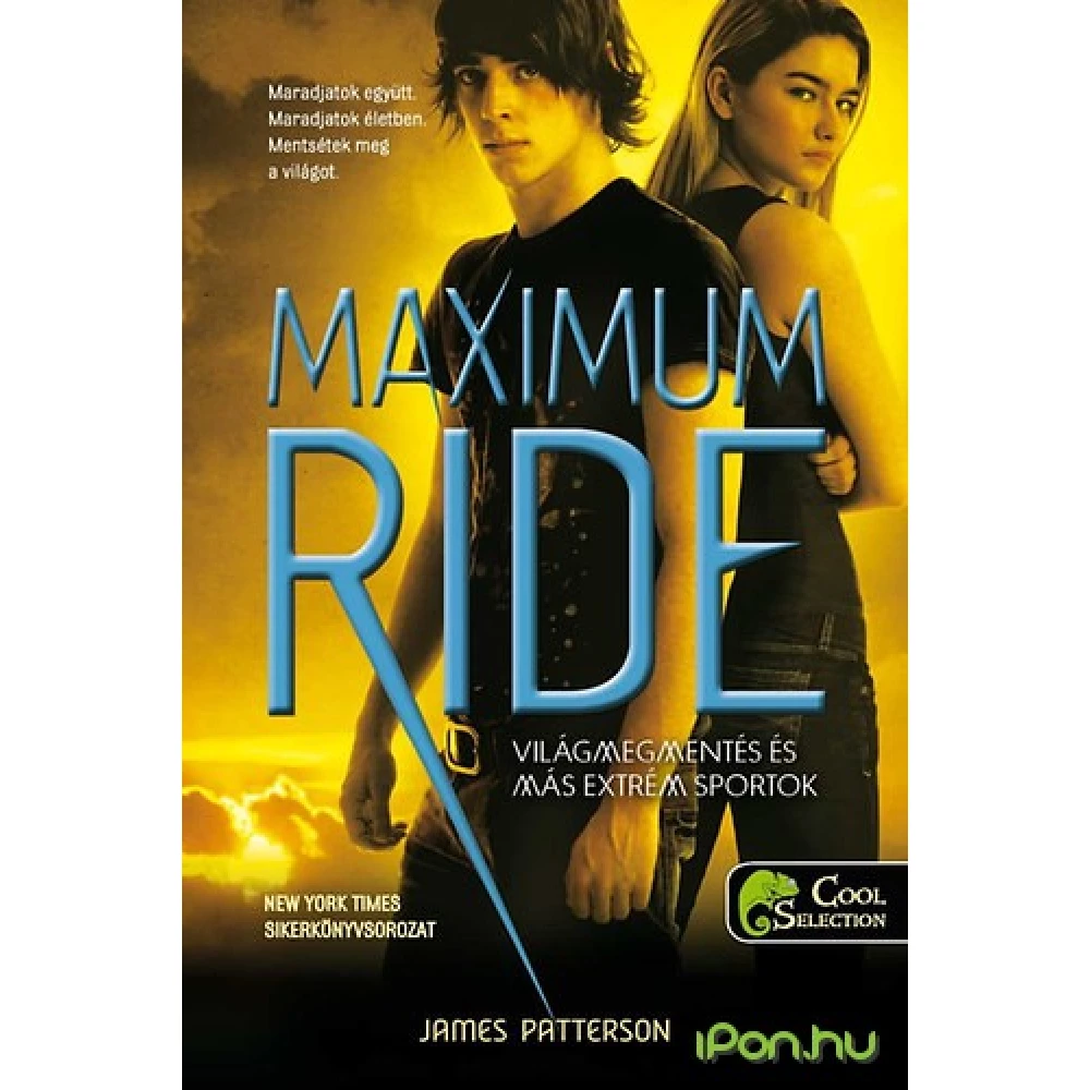 James Patterson - Maximum Ride 3. - Világmegmentés és más extrém sportok