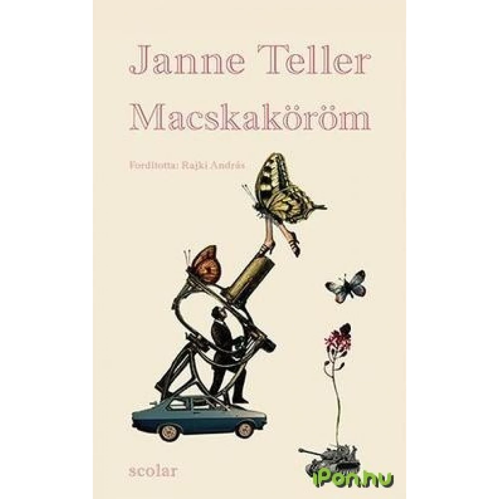 Janne Teller - Macskaköröm (2017)