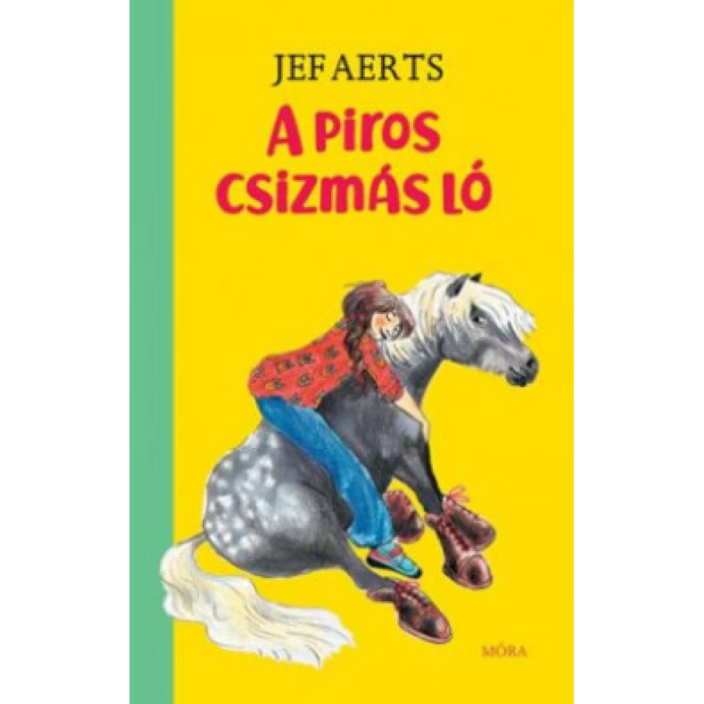 Jef Aerts - A piros csizmás ló