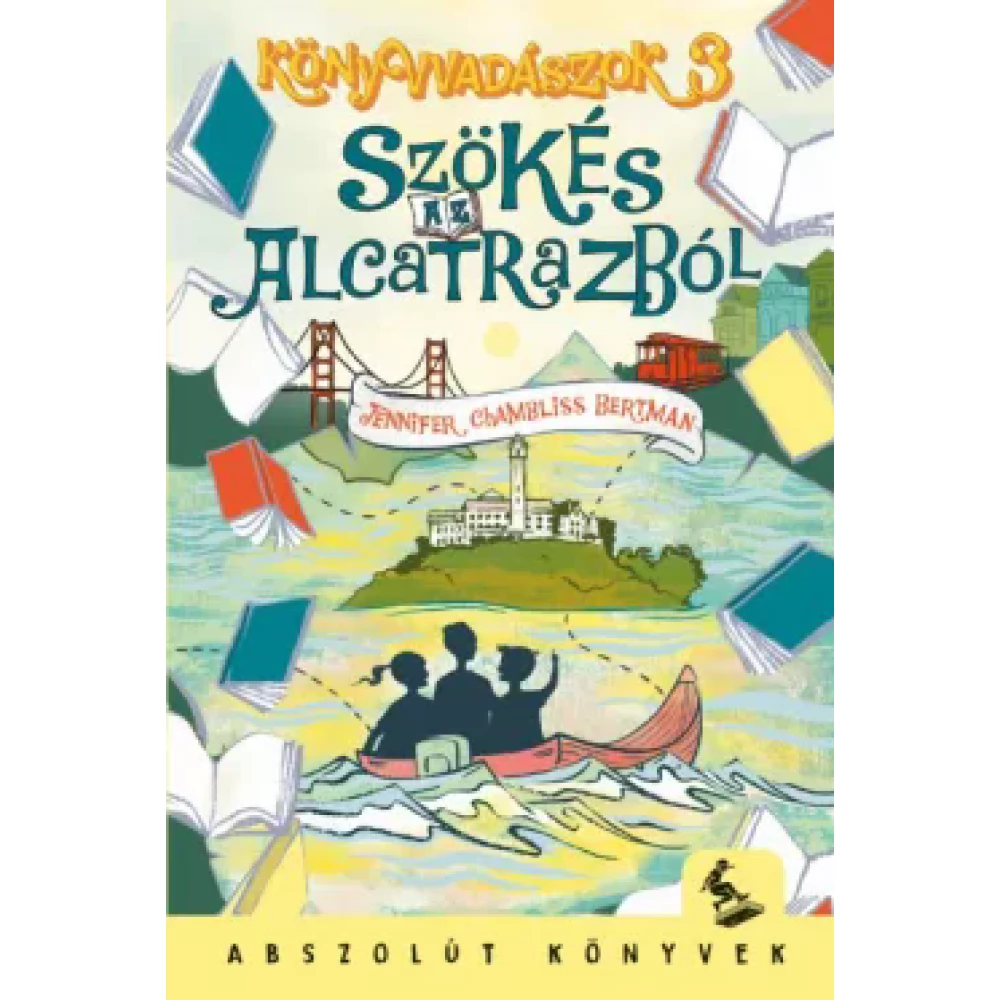 Jennifer Chambliss Bertman - Könyvvadászok 3. - Szökés az Alcatrazból