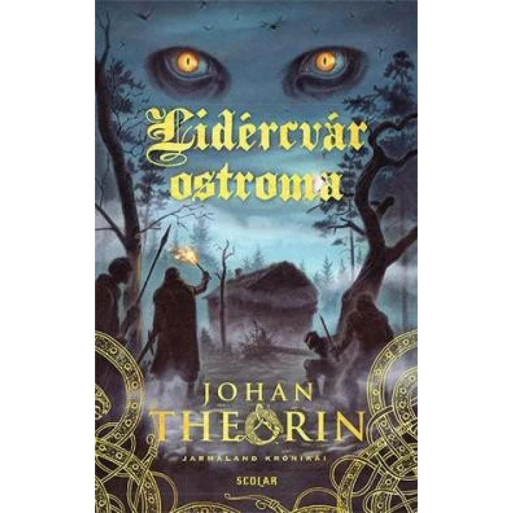 Johan Theorin - Lidércvár ostroma