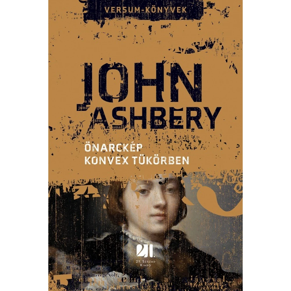 John Ashbery - Önarckép konvex tükörben