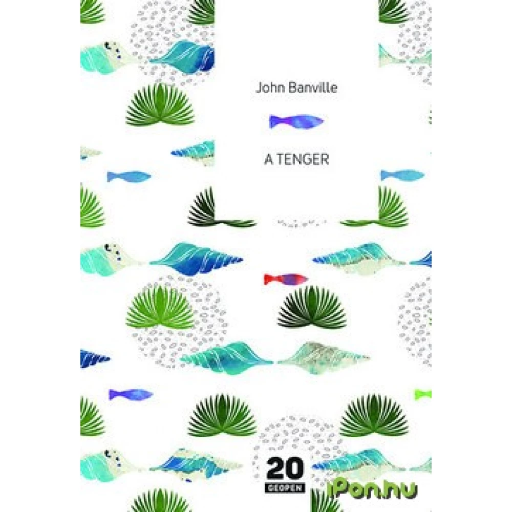 John Banville - A tenger