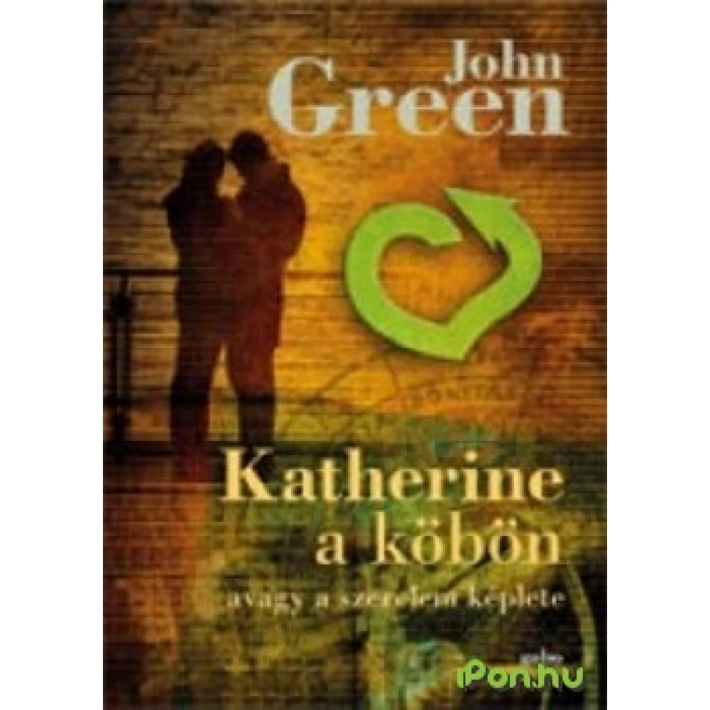 John Green - Katherine a köbön avagy a szerelem képlete
