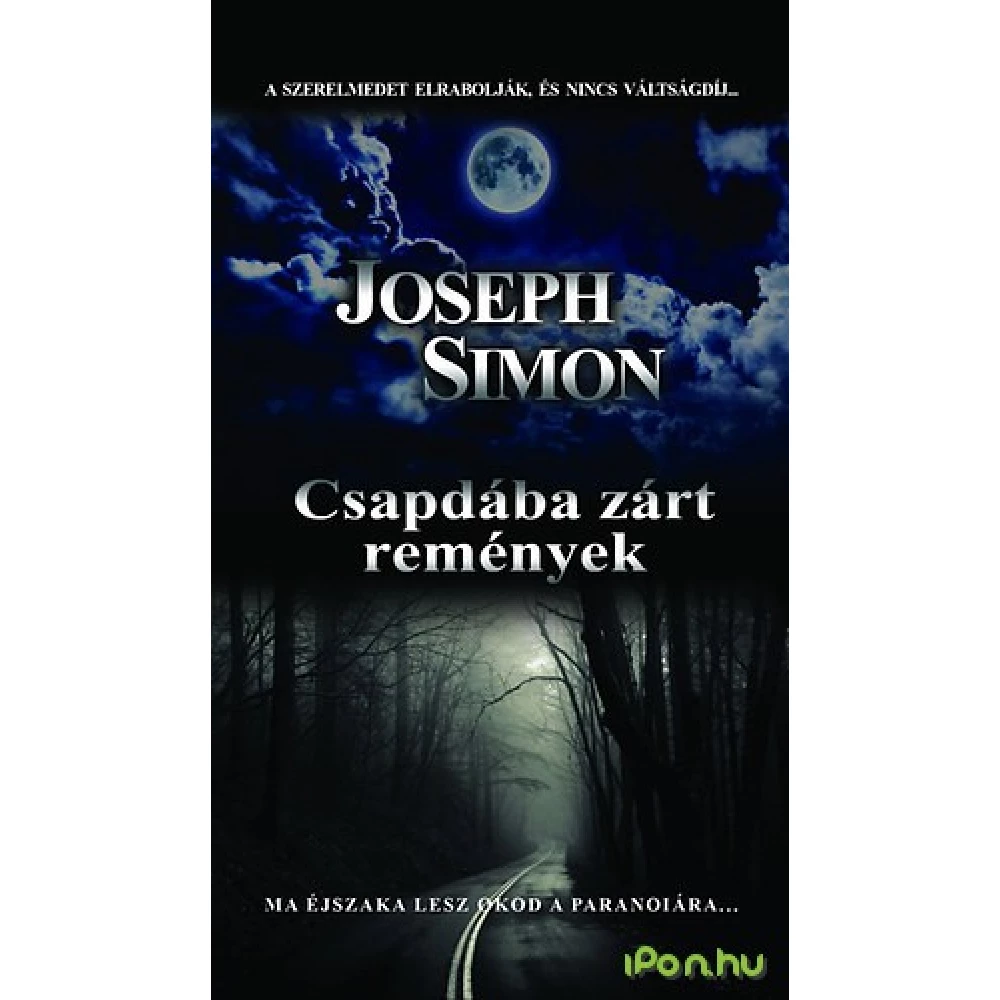 Joseph Simon - Csapdába zárt remények