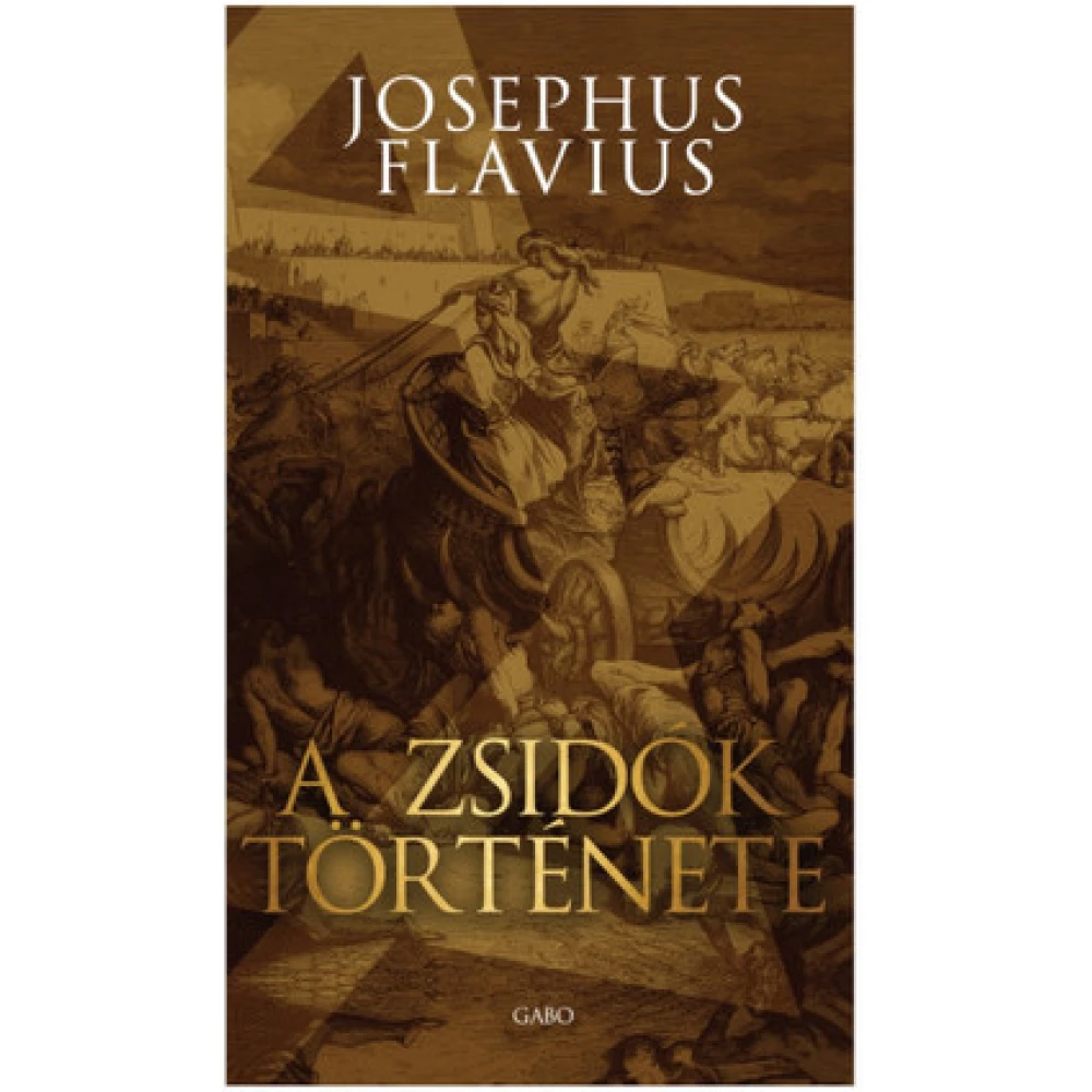 Josephus Flavius - A zsidók története (2021)