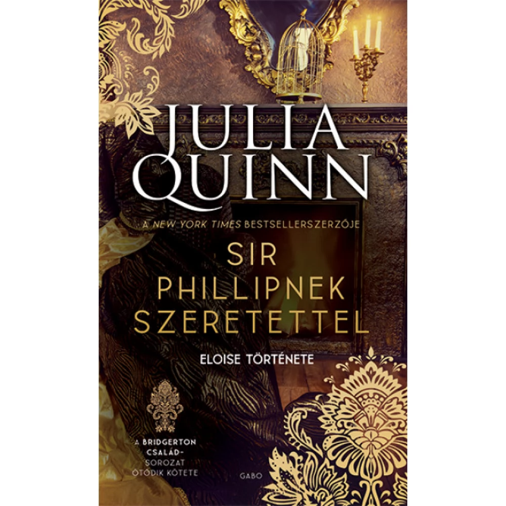 Julia Quinn - Sir Phillipnek szeretettel - A Bridgerton család 5.