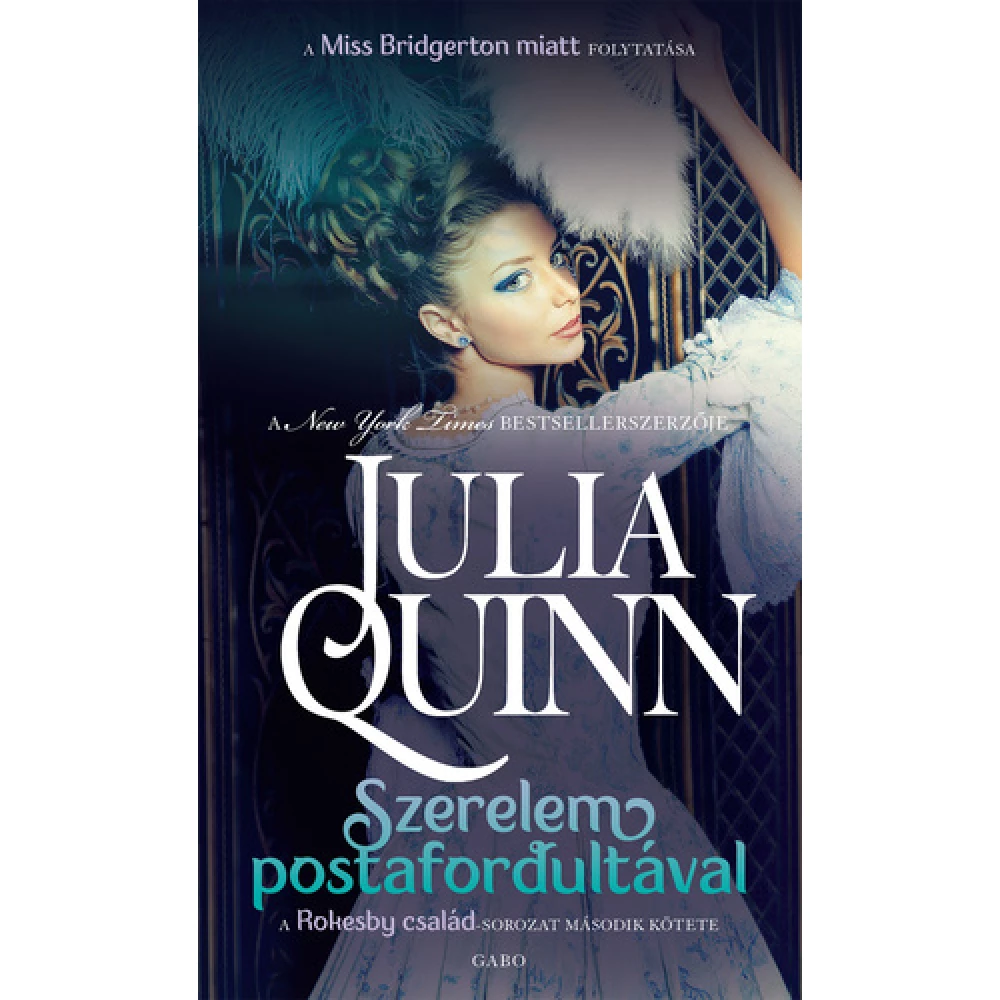 Julia Quinn - Szerelem postafordultával