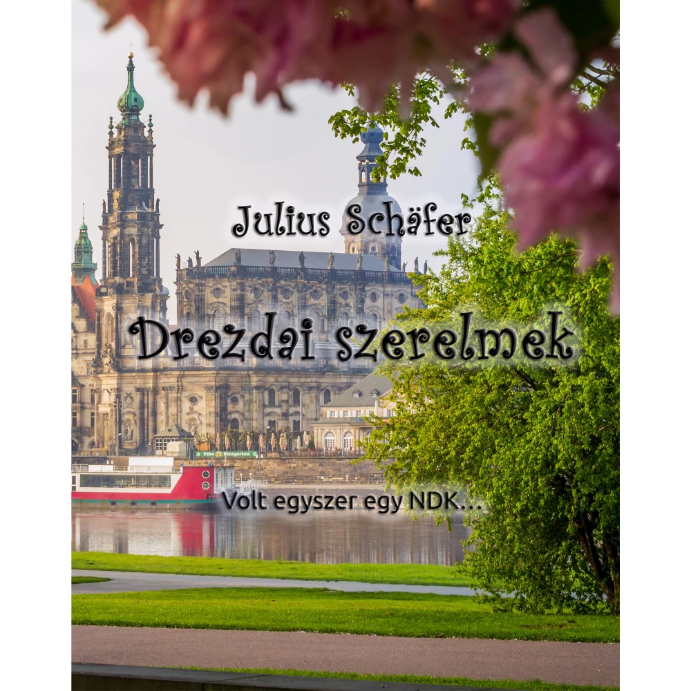 Julius Schäfer - Drezdai szerelmek