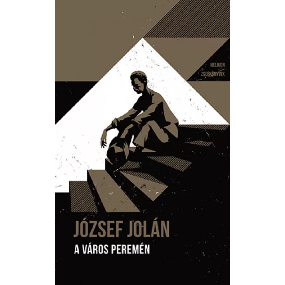 József Jolán - A város peremén