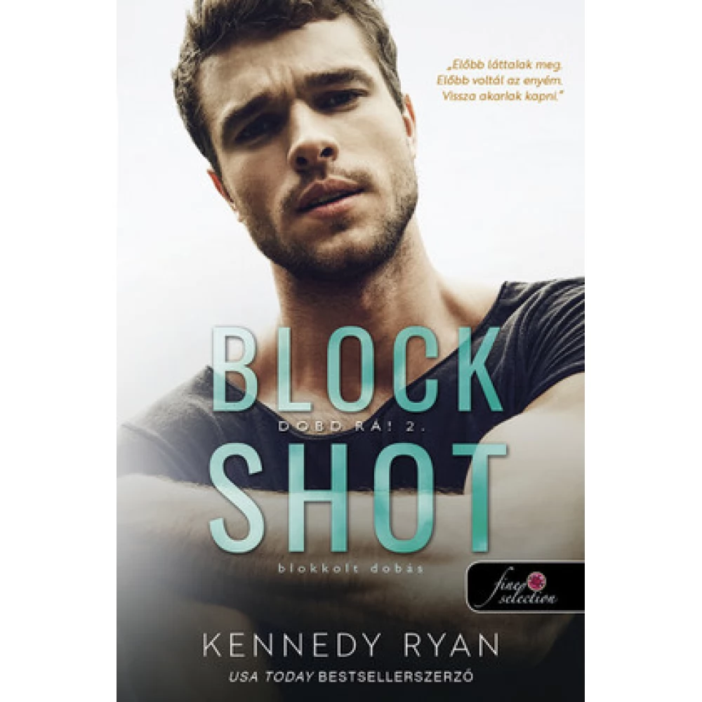 Kennedy Ryan - Block Shot - Blokkolt dobás (Dobd rá! 2.)
