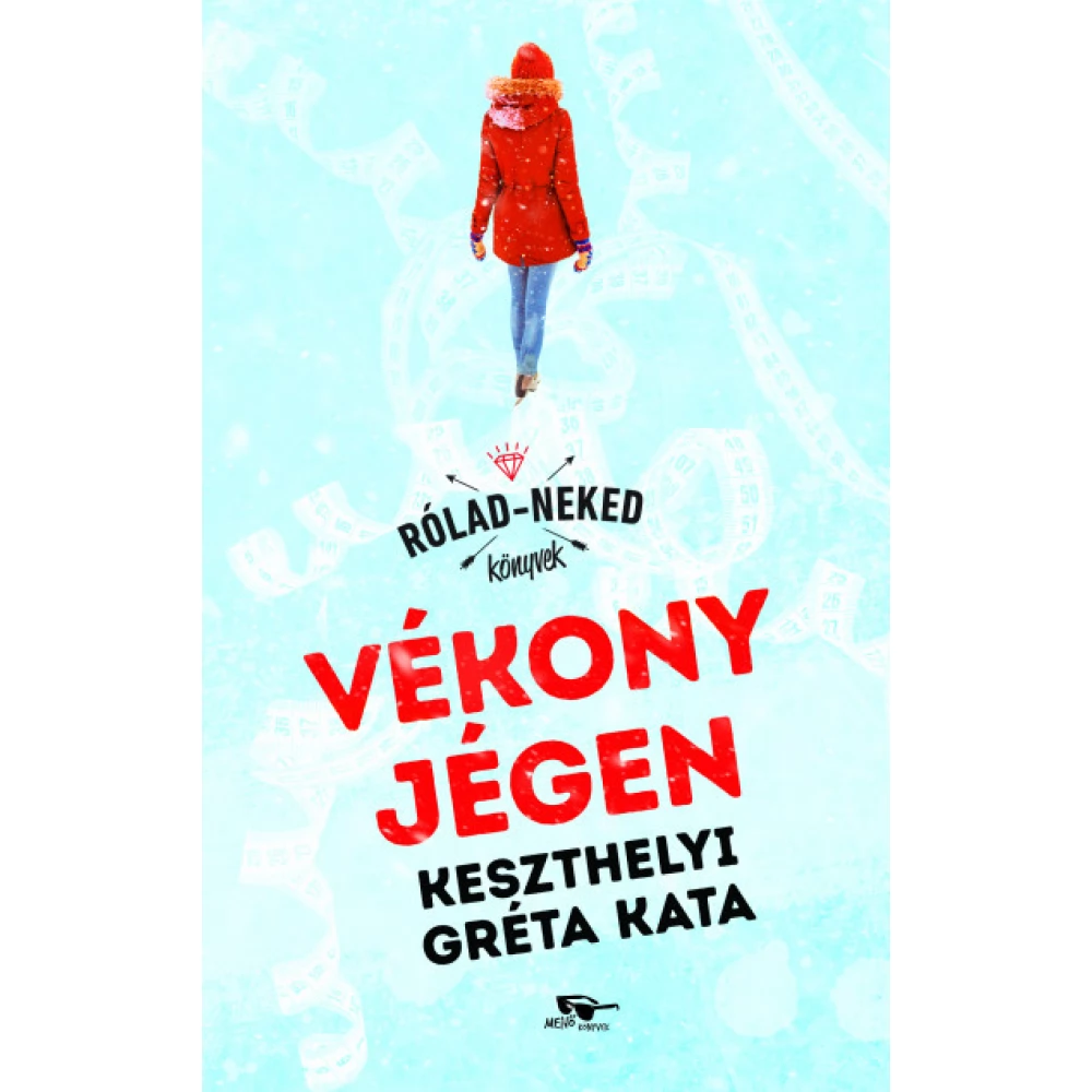 Keszthelyi Gréta Kata - Vékony jégen