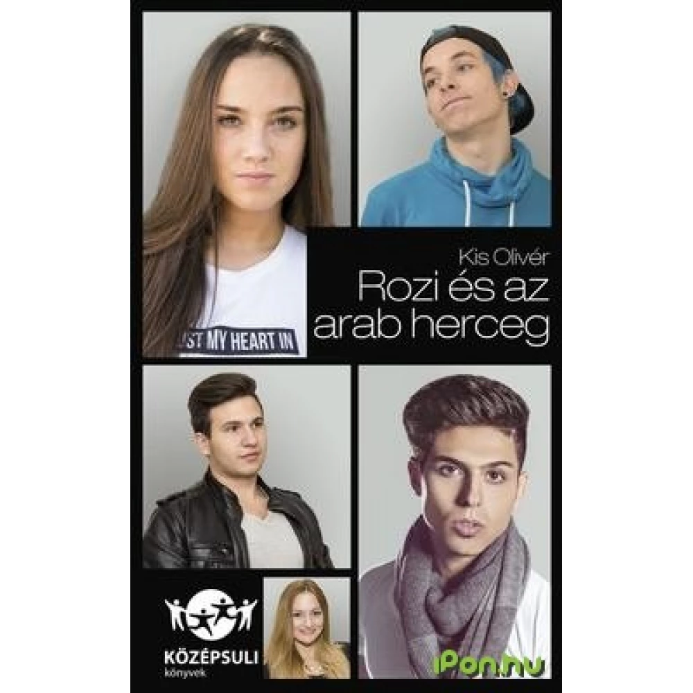 Kis Olivér - Rozi és az arab herceg