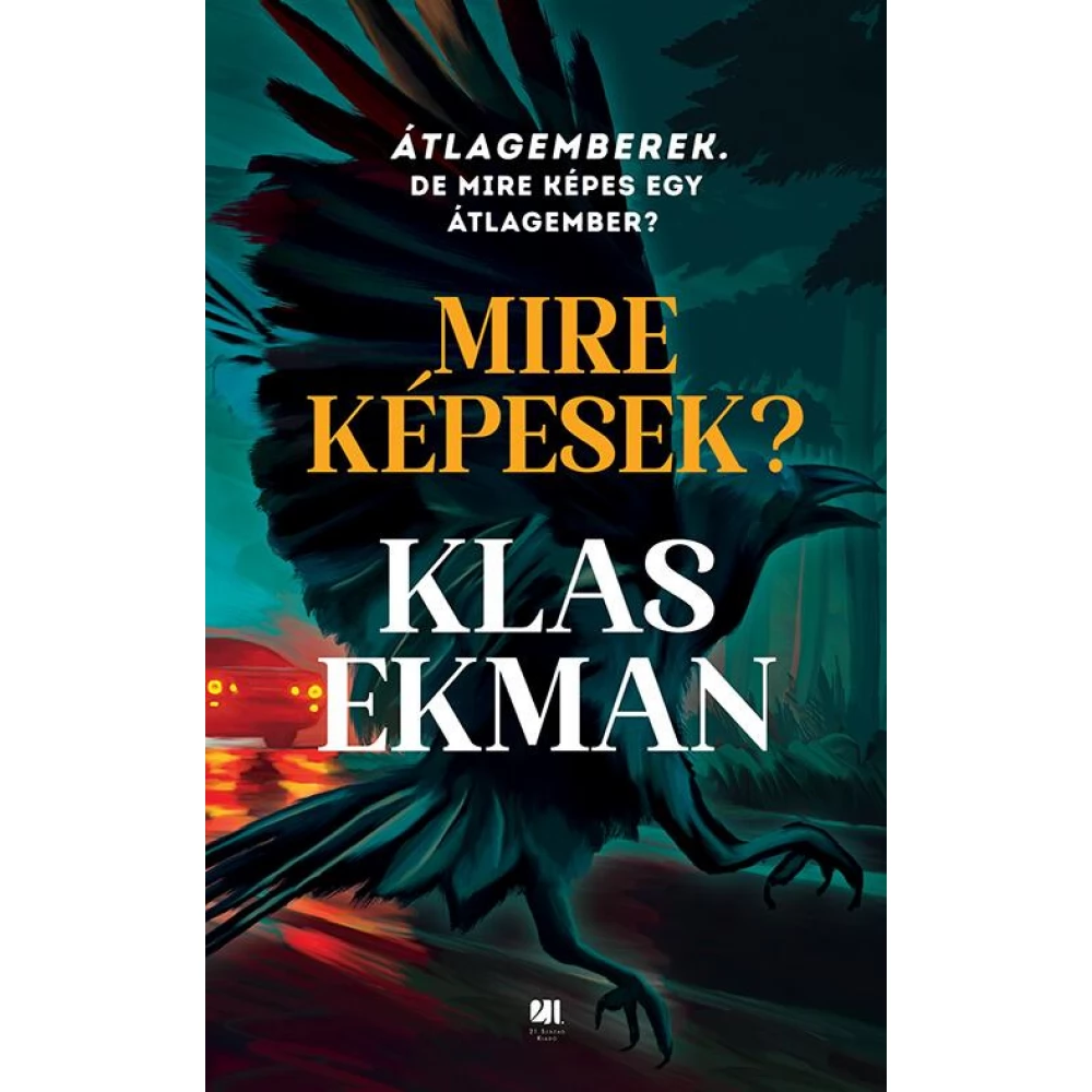 Klas Ekman - Mire képesek?