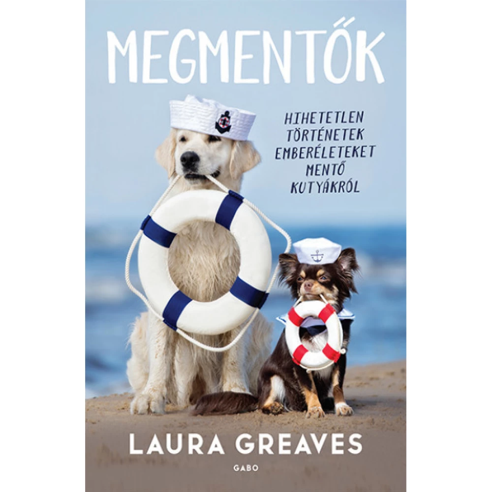 Laura Greaves - Megmentők