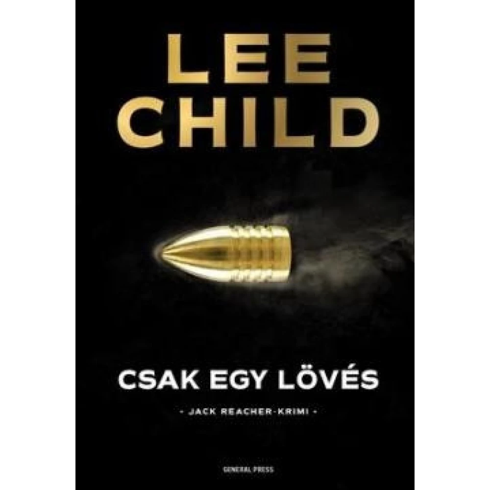 Lee Child - Csak egy lövés (2019)