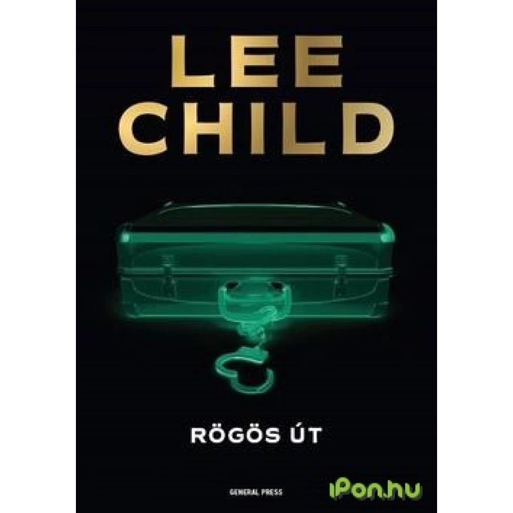 Lee Child - Rögös út
