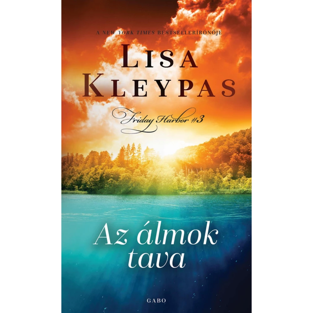 Lisa Kleypas - Az álmok tava