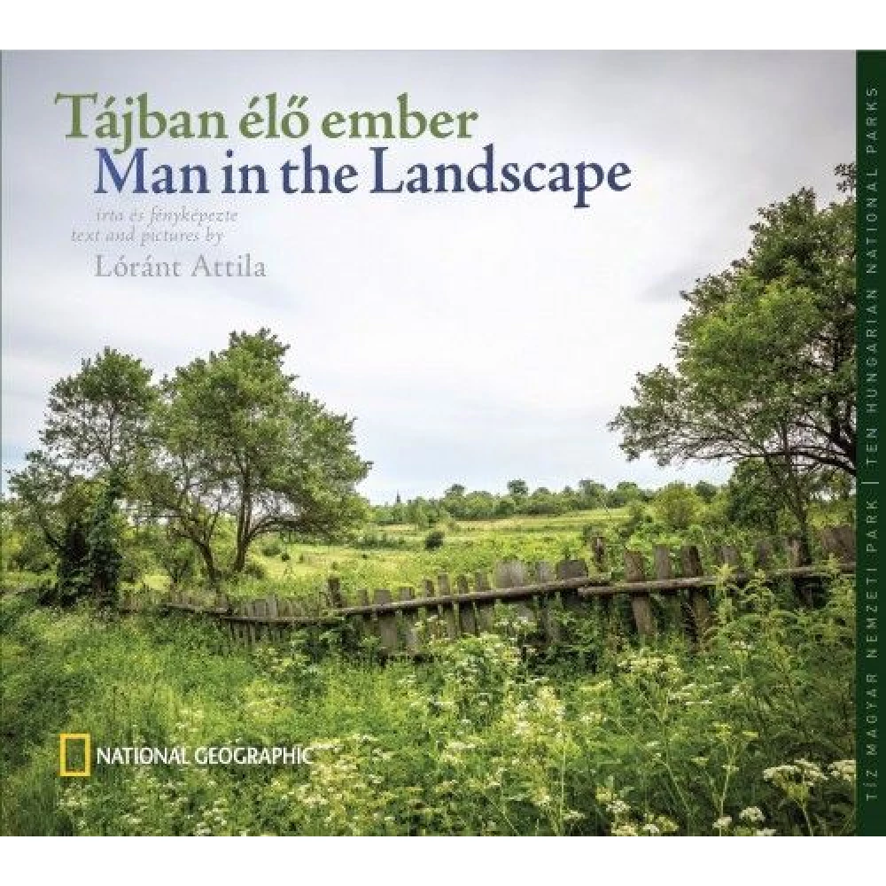 Lóránt Attila - Tájban élő Ember - Man in the Landscape