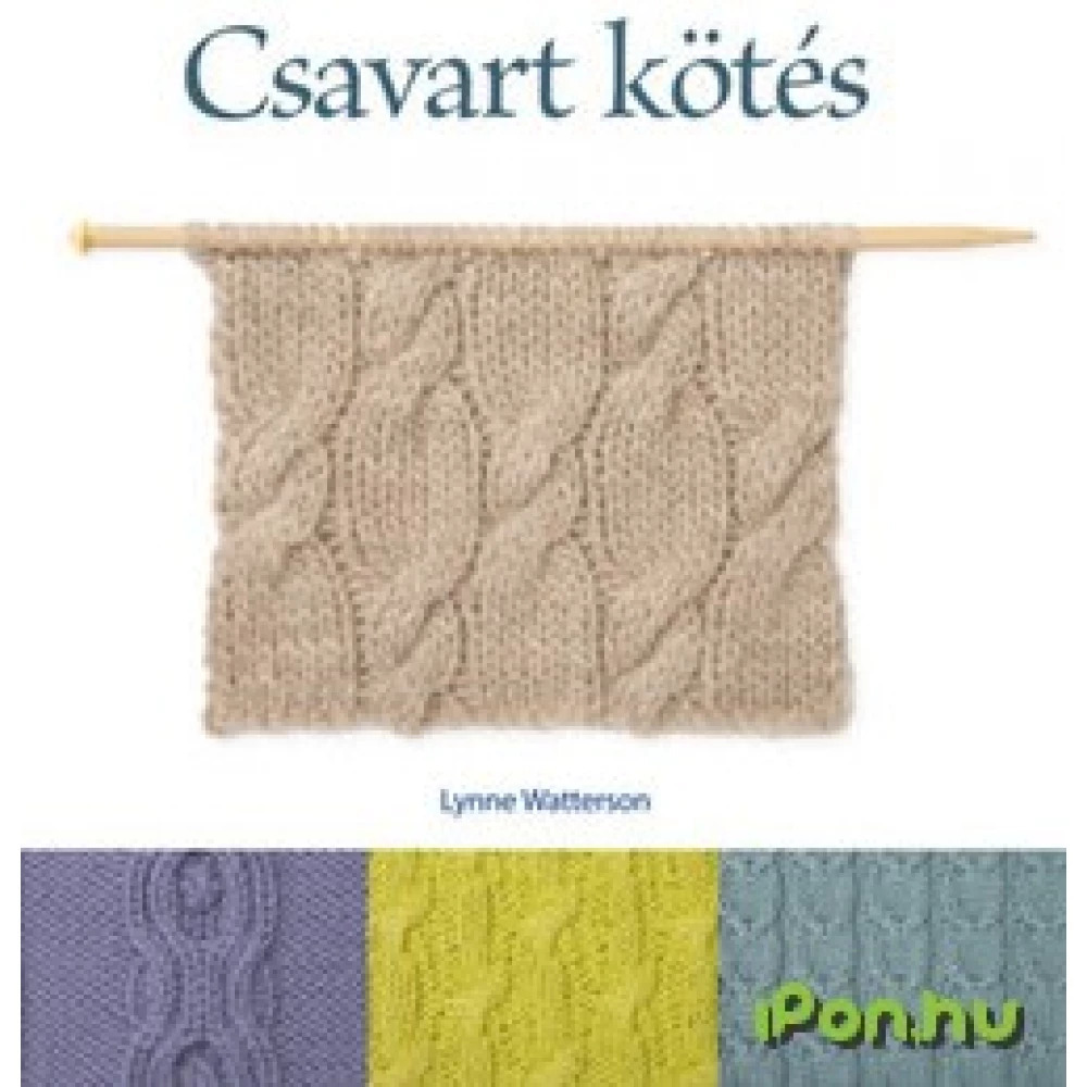 Lynne Watterson - Csavart kötés