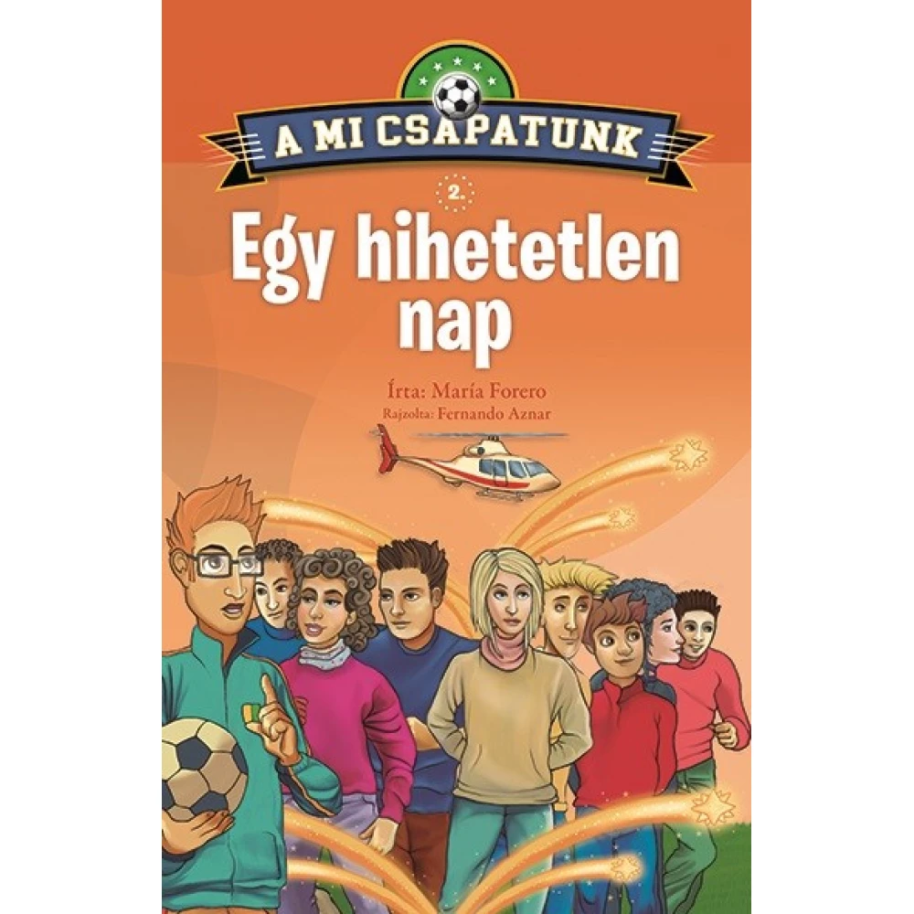 Maíra Forero - A mi csapatunk 2. - Egy hihetetlen nap