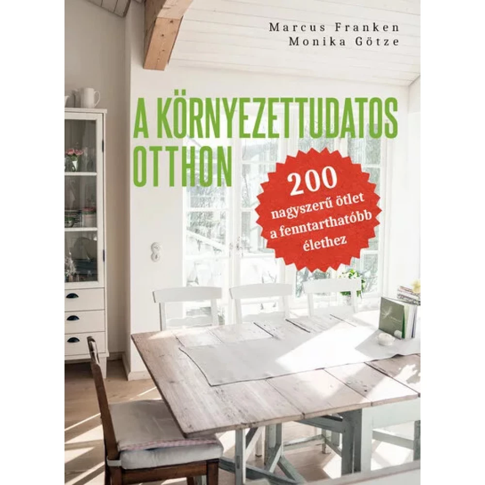Marcus Franken - A környezettudatos otthon