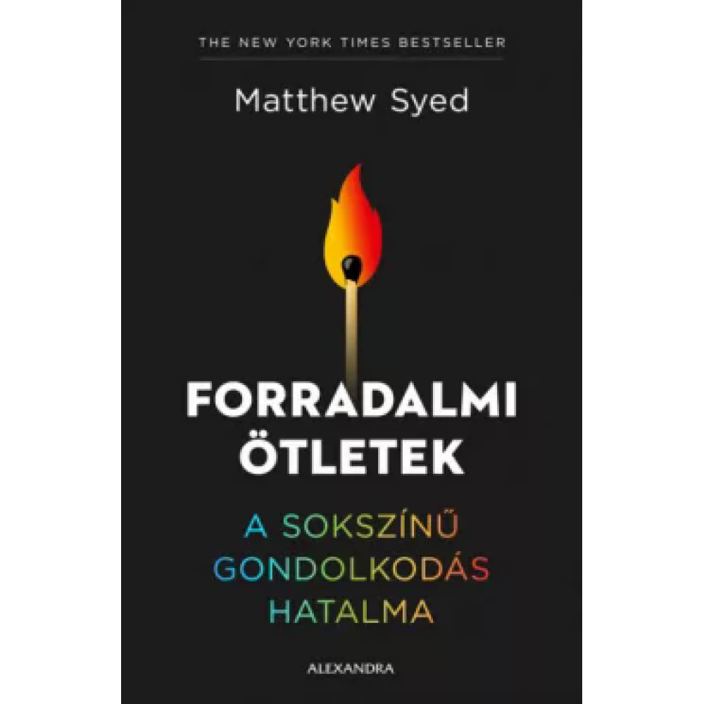 Matthew Syed - Forradalmi ötletek