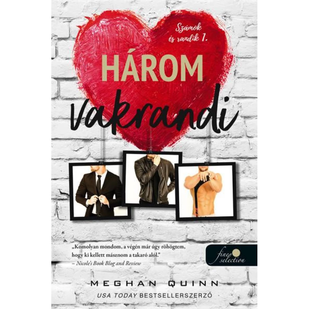 Meghan Quinn - Három vakrandi (Számok és randik 1.)