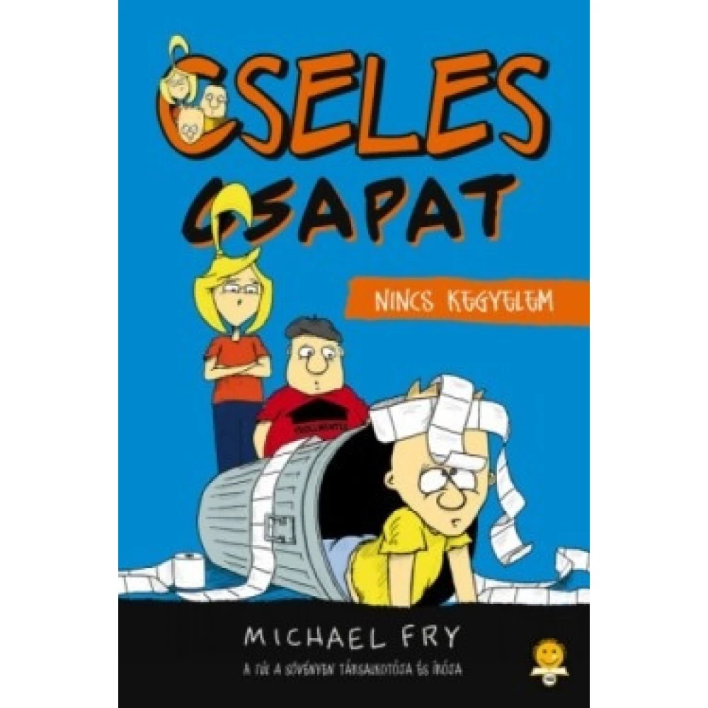 Michael Fry - Cseles csapat 2. - Nincs kegyelem