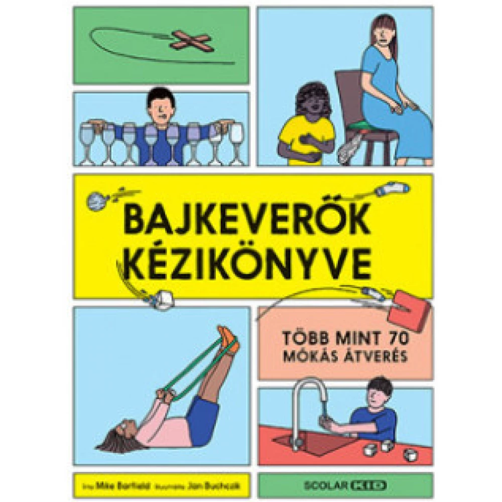 Mike Barfield - Bajkeverők kézikönyve