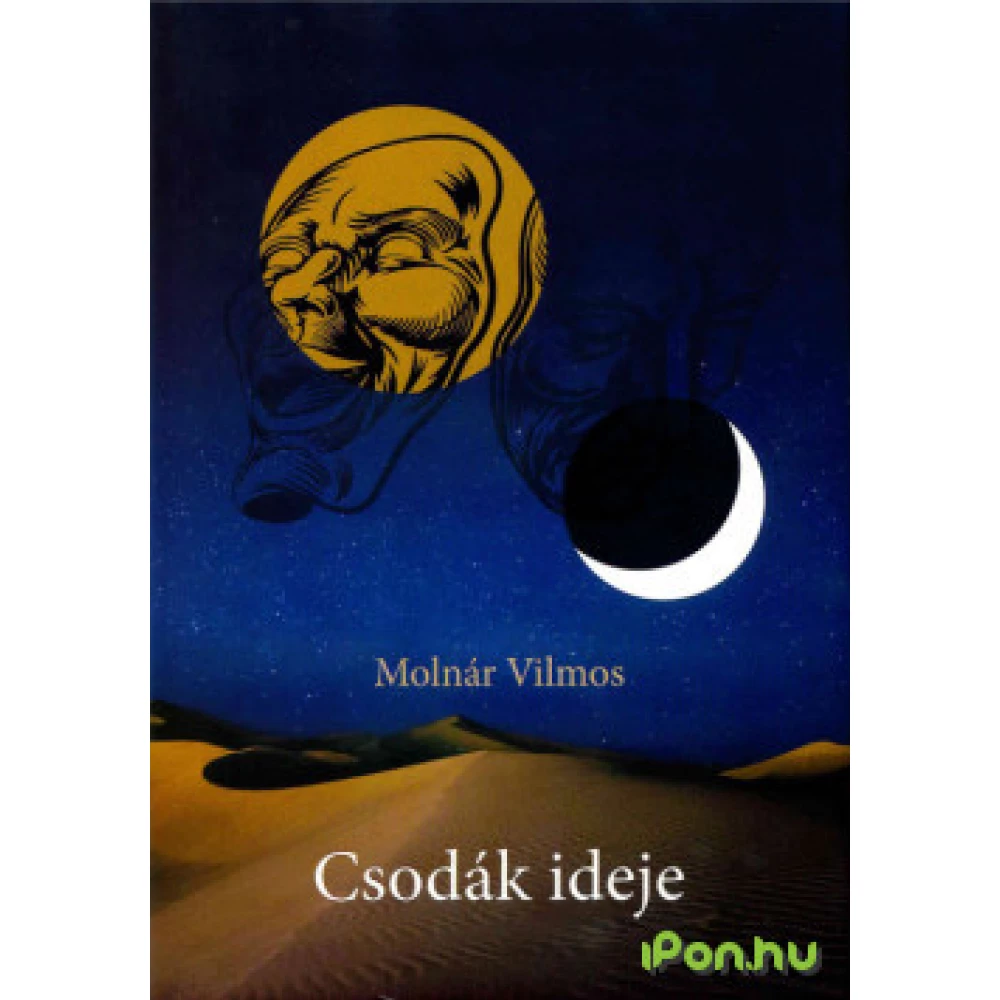 Molnár Vilmos - Csodák ideje