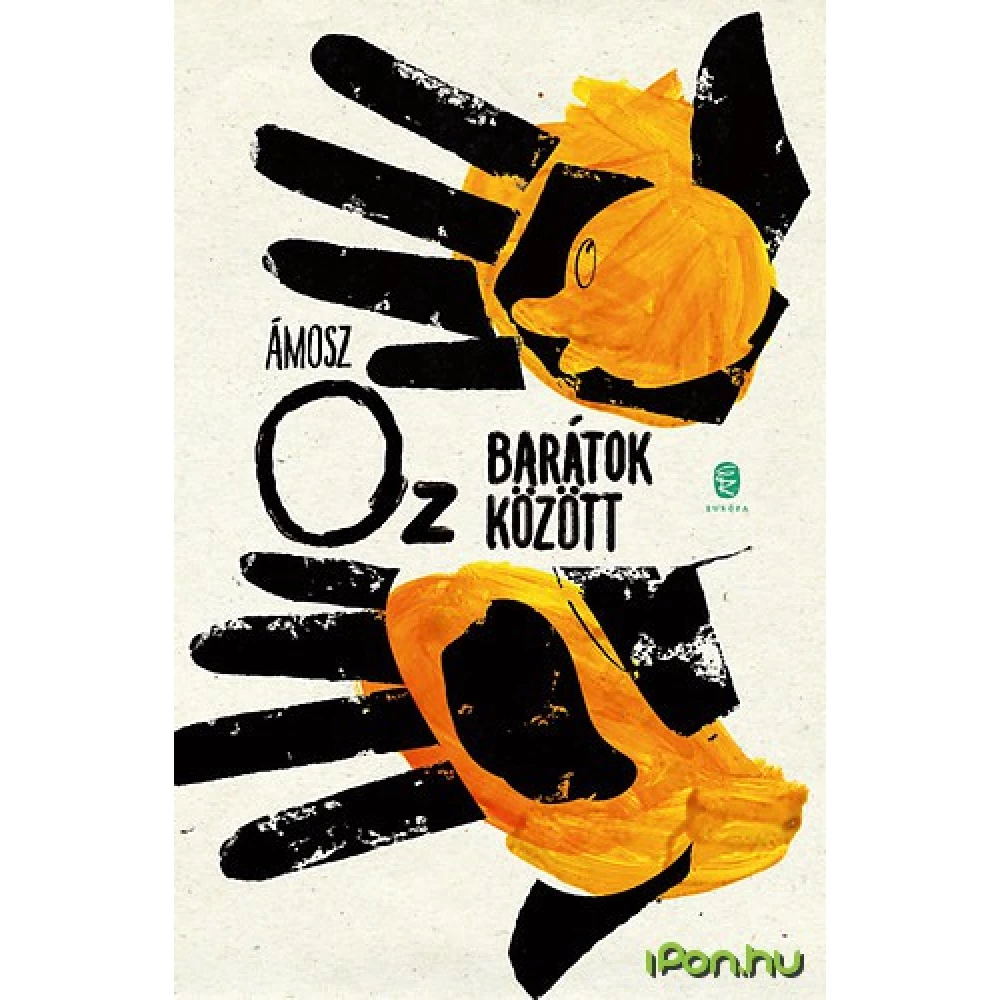Ámosz Oz - Barátok között