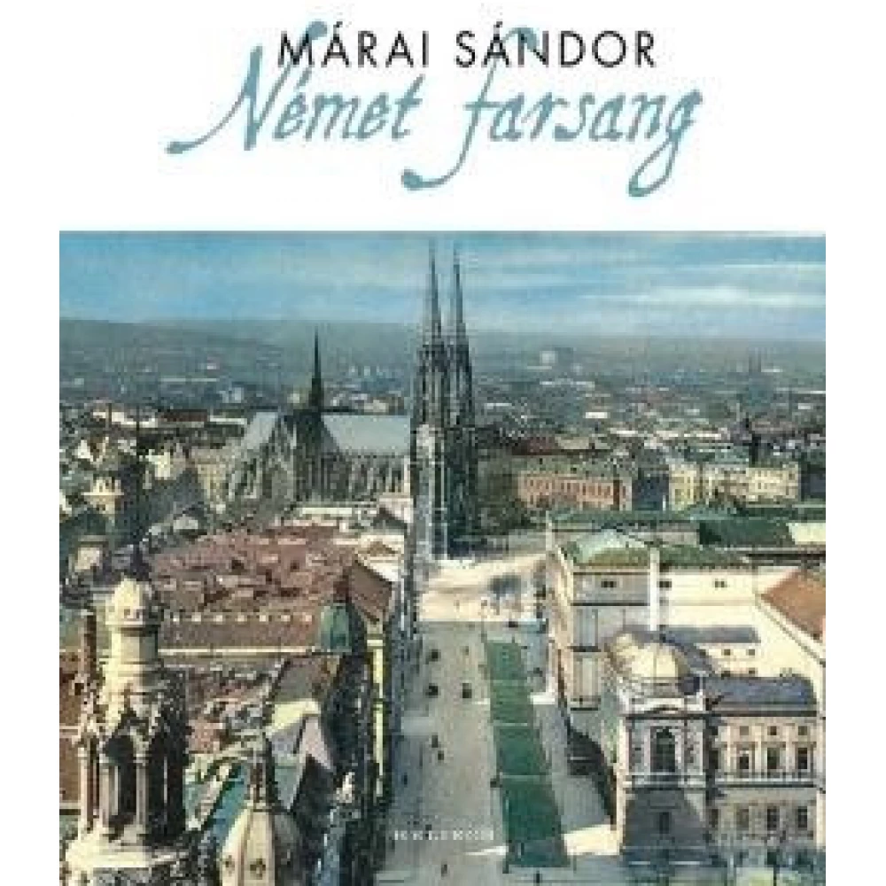 Márai Sándor - Német farsang