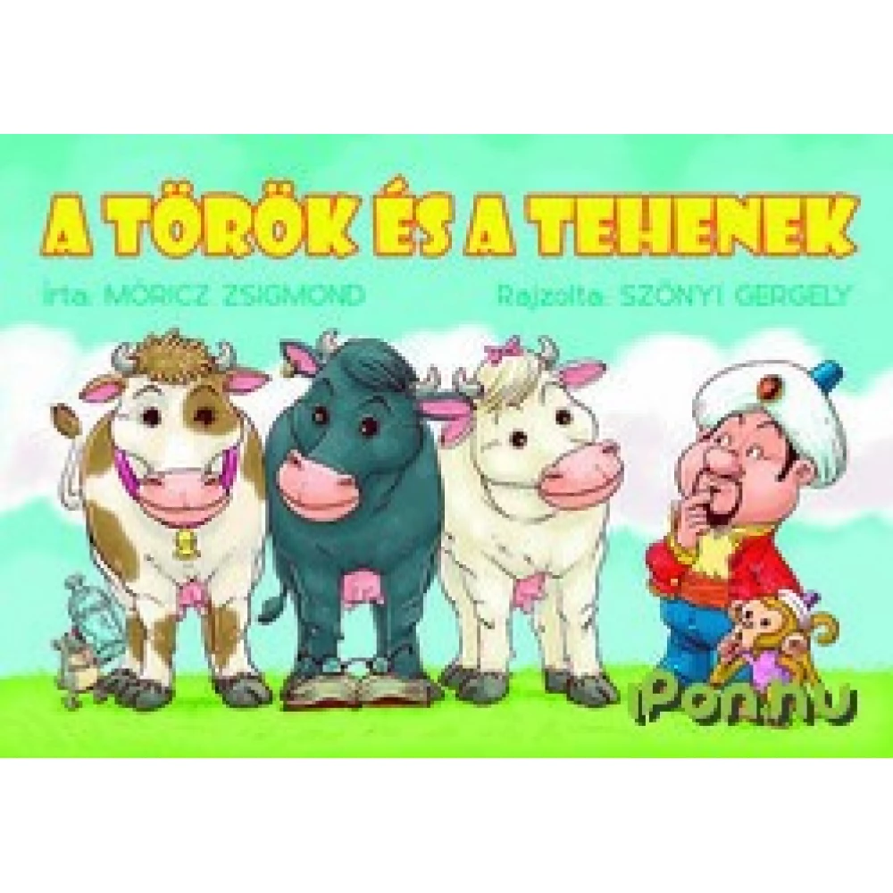 Móricz Zsigmond - A török és a tehenek (2015)