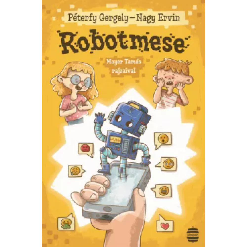 Nagy Ervin - Péterfy Gergely - Robotmese