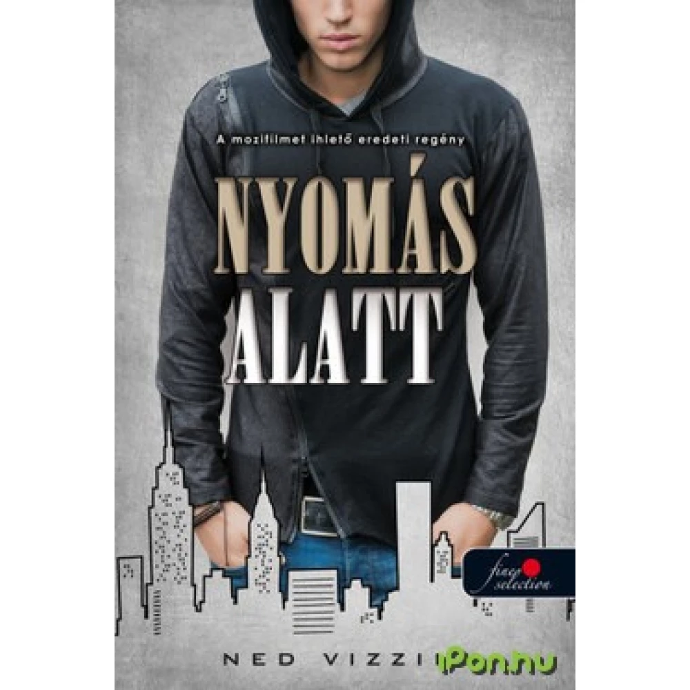 Ned Vizzini - Nyomás alatt