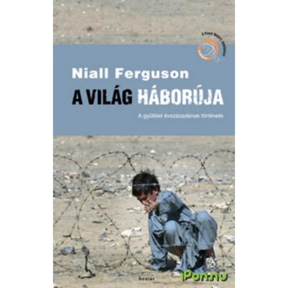 Niall Ferguson - A világ háborúja (2016)