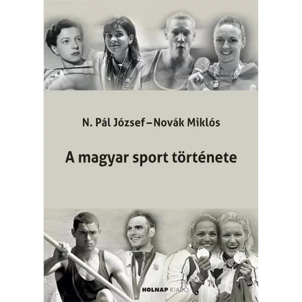 Novák Miklós - N. Pál József - A magyar sport története