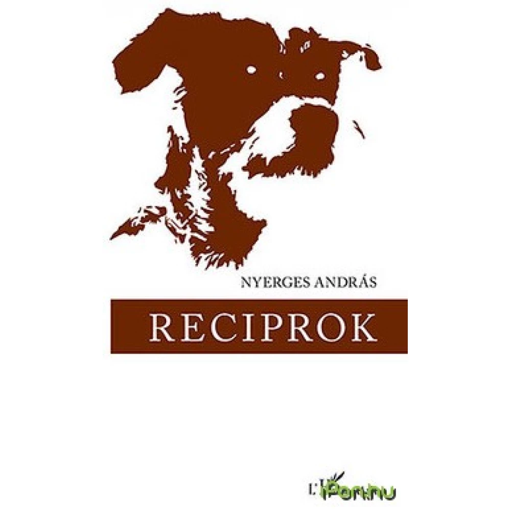 Nyerges András - Reciprok
