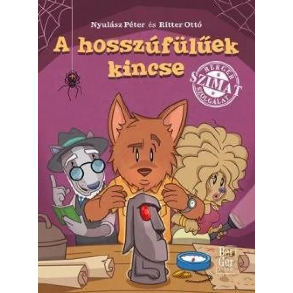 Nyulász Péter, Ritter Ottó - A hosszúfülűek kincse